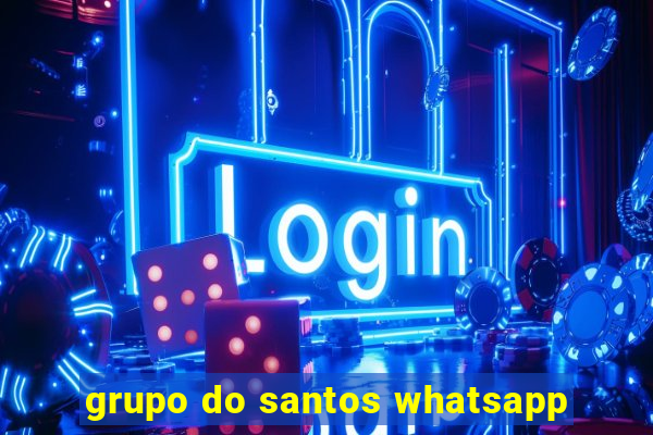 grupo do santos whatsapp